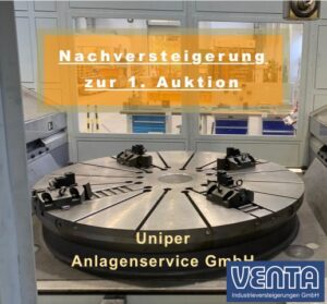 Read more about the article 1. Nach-Versteigerung der UNIPER  Anlagenservice GmbH aus 1. Versteigerung – Karussell-Drehmaschine Klaaßen, 2 Drehmaschine Turnpress STS, Mexpol,  Bohrmaschinen, etc.  – 18.10.2022 – 10:00:00