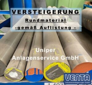 Read more about the article Material-Versteigerung der UNIPER Anlagenservice GmbH – Auflistung folgt. Rundmaterial nach Aufstellung mit teilweise vorhandenen Zertifikaten – 21.10.2022 – 10:00:00